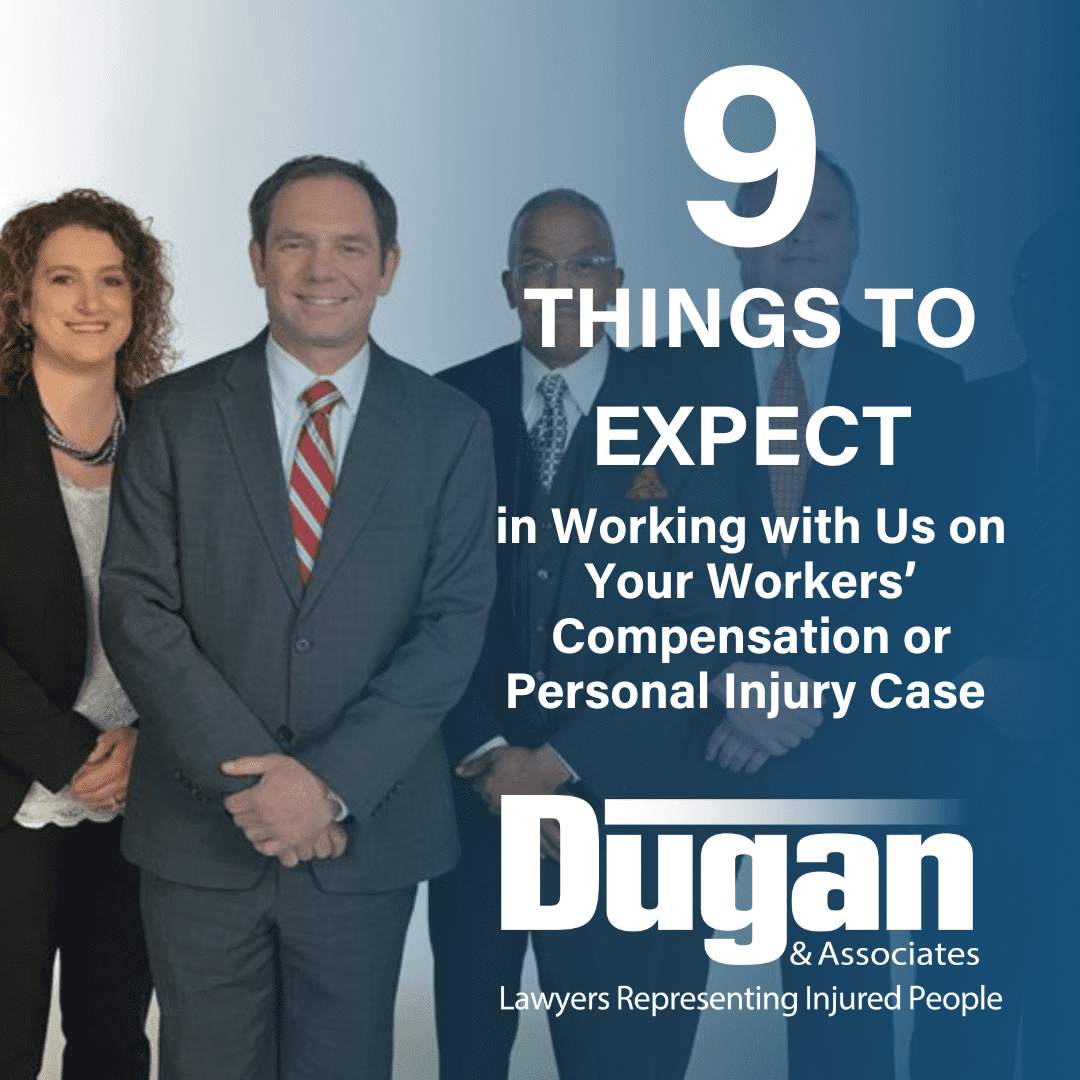A picture of the Dugan & Associates team with Mitch Dugan upfront and the headline "Nine things to expect in working with us on your workers’ compensation or personal injury case."