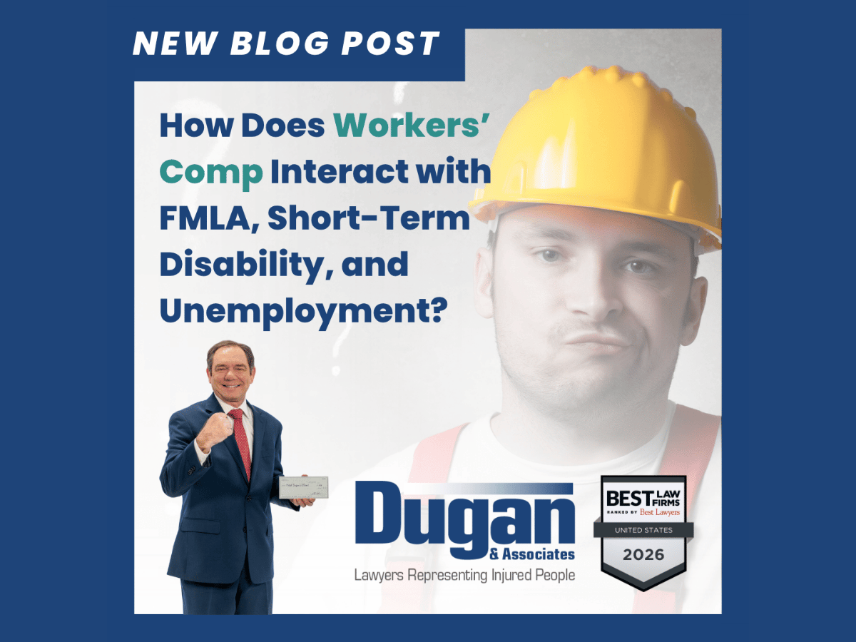 Picture of a confused laborer and the question, &ldquo;How Does Workers&rsquo; Comp Interact with FMLA, Short-Term Disability, and Unemployment?&rdquo; Smaller image of workers&rsquo; compensation lawyer Mitch Dugan. Dugan & Associations, Lawyers Representing Injured People logo. Best Law Firms 2026 logo.